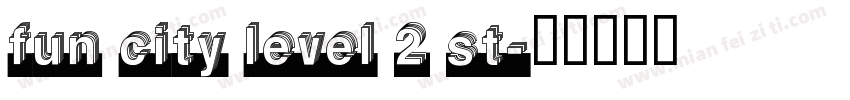 Fun City Level 2 St字体转换